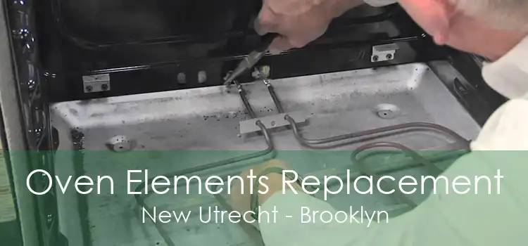 Oven Elements Replacement New Utrecht - Brooklyn